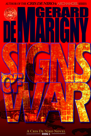 Signs of War (Cris De Niro, #2)