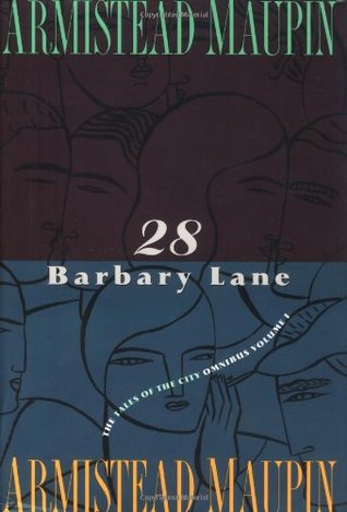 28 Barbary Lane: The Tales of the City Omnibus (Tales of the City, #1-3)