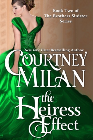 The Heiress Effect (Brothers Sinister, #2)