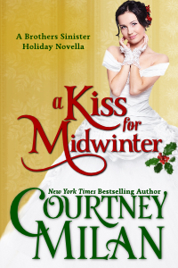 A Kiss for Midwinter (Brothers Sinister, #1.5)