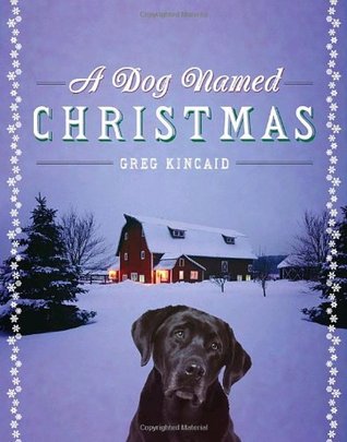 A Dog Named Christmas (A Dog Named Christmas #1)