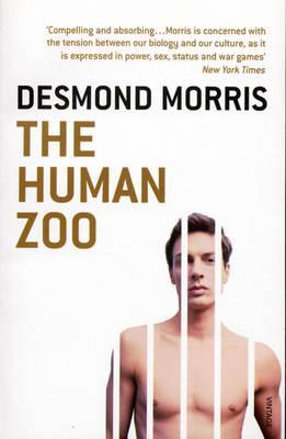 The Human Zoo: A Zoologist's Study of the Urban Animal