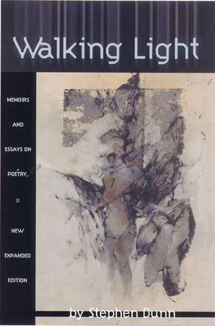 Walking Light: Memoirs and Essays on Poetry