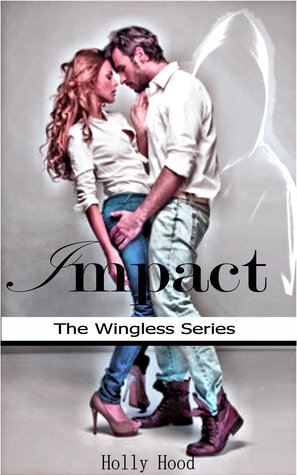Impact (Wingless, #2)