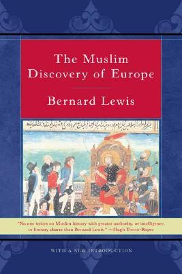 The Muslim Discovery of Europe