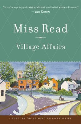 Village Affairs (Fairacre, #13)