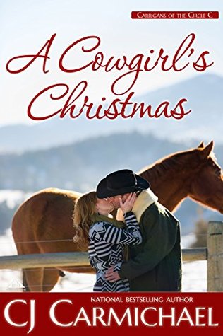 A Cowgirl's Christmas (Carrigans of the Circle C, #5)