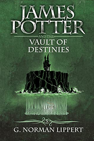 James Potter and the Vault of Destinies (James Potter, #3)