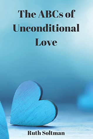 The ABCs of Unconditional Love