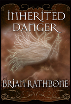 Inherited Danger (The Dawning of Power, #2)