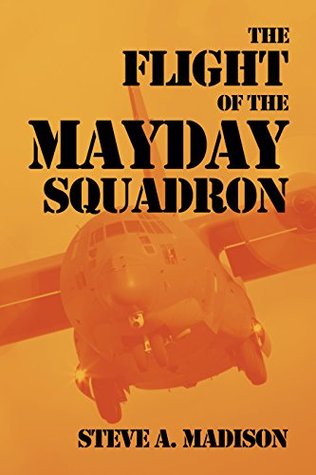 The Flight of the Mayday Squadron: An American Mythology