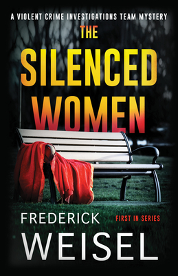 The Silenced Women (Violent Crime Investigations Team, #1)
