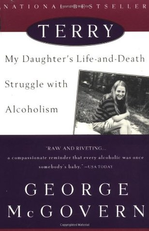 Terry: My Daughter's Life-And-Death Struggle with Alcoholism