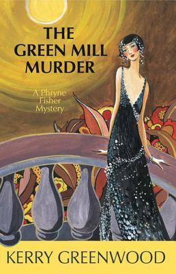 The Green Mill Murder (Phryne Fisher, #5)