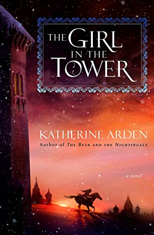 The Girl in the Tower (The Winternight Trilogy, #2)