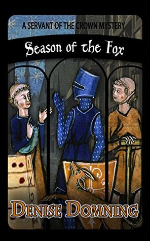 Season of the Fox (Servant of the Crown Mystery, #2)