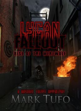 Rise of the Werewolf (Lycan Fallout #1)