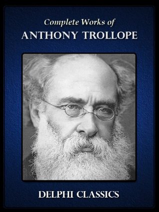 Complete Works of Anthony Trollope