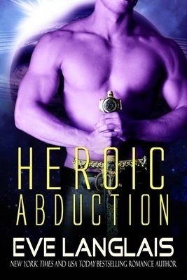 Heroic Abduction (Alien Abduction, #5)