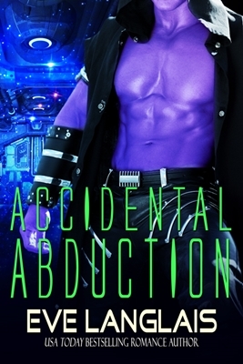 Accidental Abduction (Alien Abduction, #1)