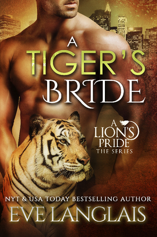 A Tiger's Bride (A Lion's Pride, #4)
