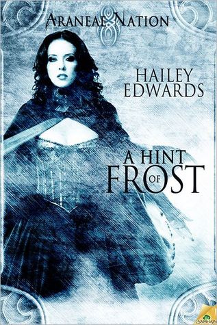 A Hint of Frost (Araneae Nation, #1)