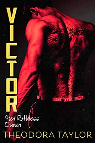 Victor: Her Ruthless Owner (Ruthless Triad, #2)
