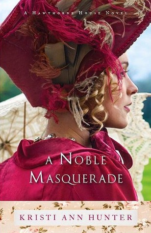 A Noble Masquerade (Hawthorne House, #1)