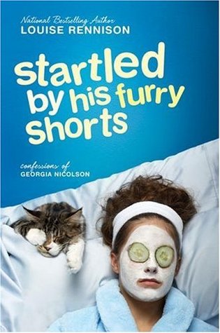Startled by His Furry Shorts (Confessions of Georgia Nicolson, #7)