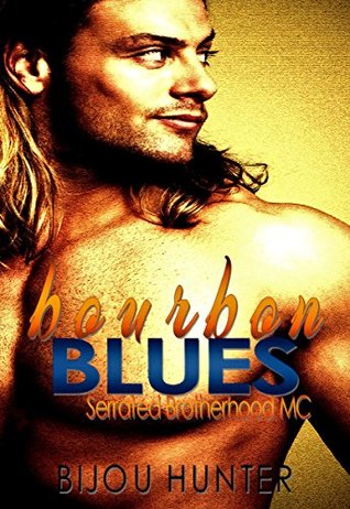 Bourbon Blues (Serrated Brotherhood MC, #1)