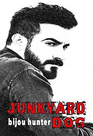 Junkyard Dog (White Horse, #1)