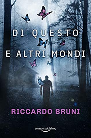 Di questo e altri mondi (I casi dell'avvocato Berni, #2)