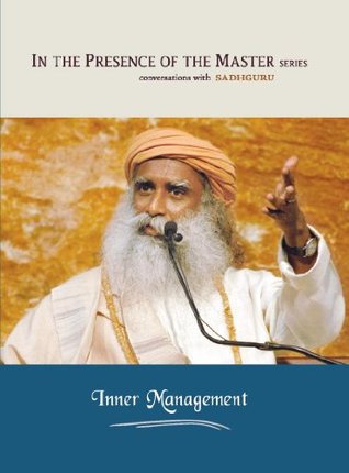 Inner Management: In the Presence of the Master