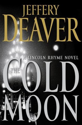 The Cold Moon (Lincoln Rhyme, #7)