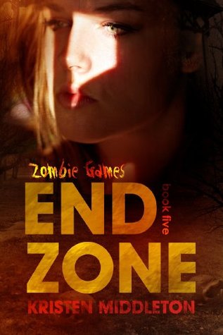 End Zone (Zombie Games, #5)