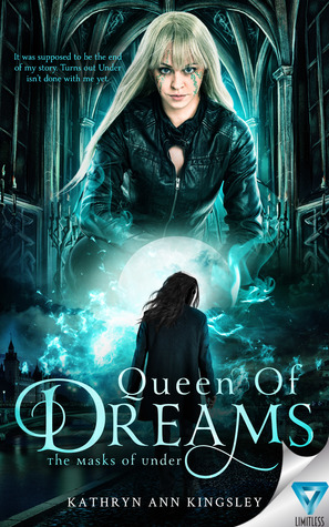 Queen of Dreams (The Masks of Under #3)