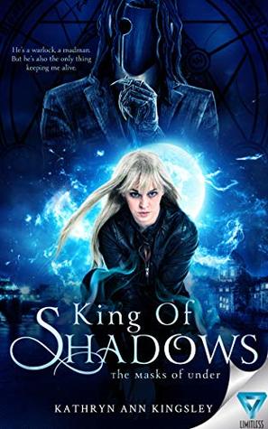 King of Shadows (The Masks of Under #2)