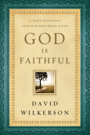 God Is Faithful: A Daily Invitation Into the Father Heart of God