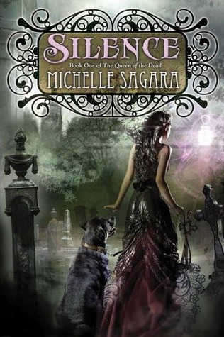 Silence (The Queen of the Dead, #1)