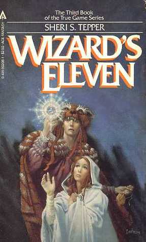 Wizard's Eleven (Land of the True Game, #3)