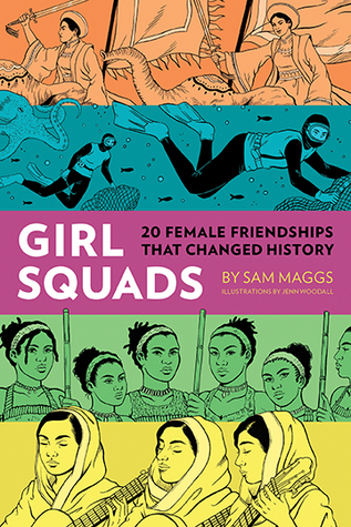 Girl Squads: 20 Female Friendships That Changed History