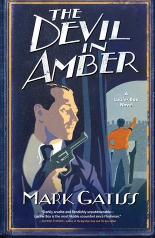 The Devil in Amber (Lucifer Box, #2)