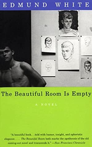 The Beautiful Room Is Empty (The Edmund Trilogy, #2)