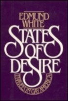 States of Desire: Travels in Gay America