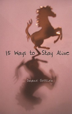 15 Ways to Stay Alive