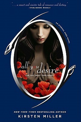 All You Desire (The Eternal Ones, #2)
