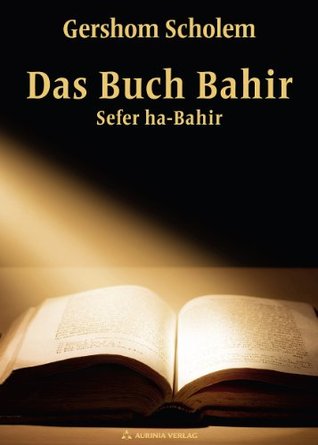 Das Buch Bahir - Sefer ha-Bahir