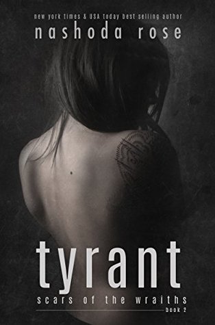 Tyrant (Scars of the Wraiths #2)