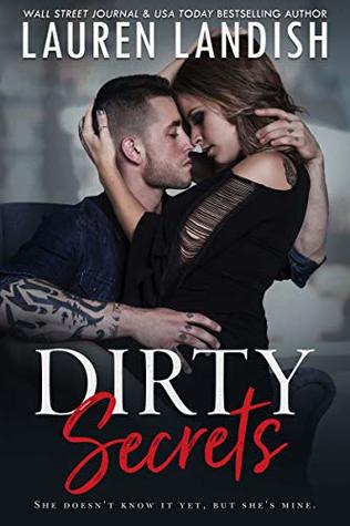 Dirty Secrets (Get Dirty #4)