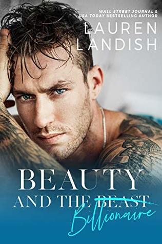 Beauty and the Billionaire (Dirty Fairy Tales #1)